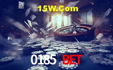 0185 Bet